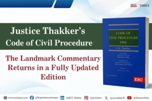 Justice Thakker Code of Civil Procedure