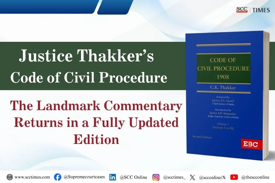 Justice Thakker Code of Civil Procedure