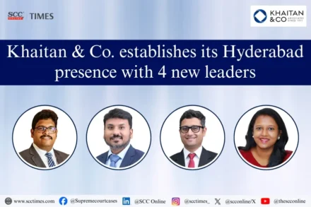 Khaitan & Co. Hyderabad