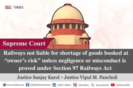 Railway liability for shortage of goods booked at owner's risk