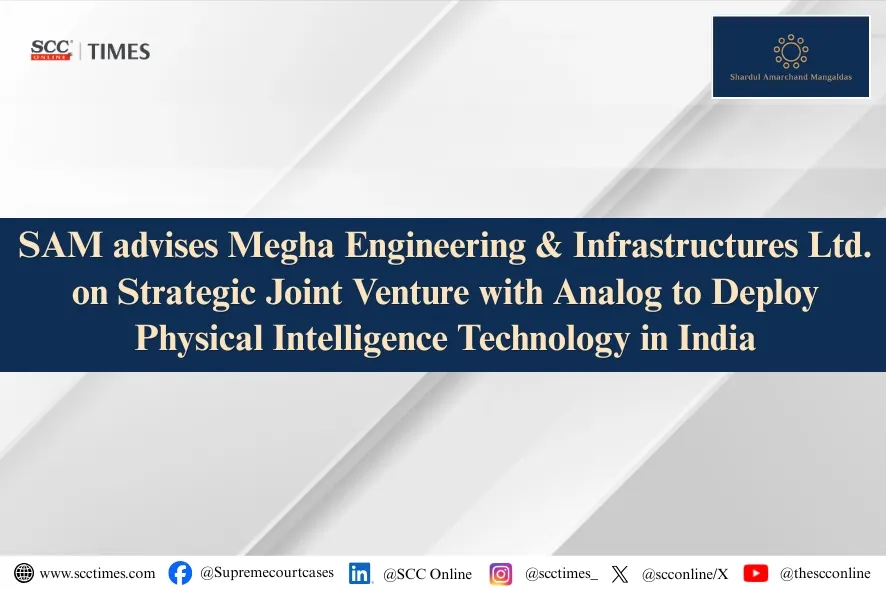 SAM advises Megha Engineering & Infrastructures