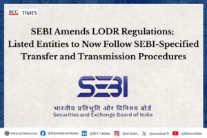 SEBI LODR Second Amendment Regulations