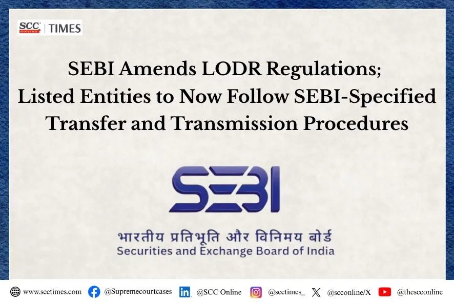 SEBI LODR Second Amendment Regulations