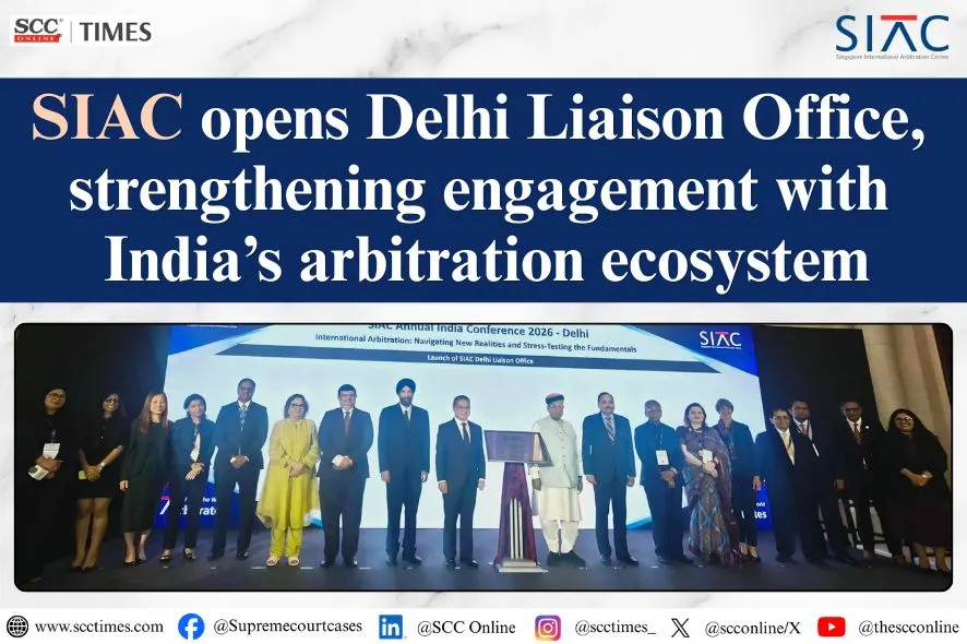 SIAC Delhi Liaison Office