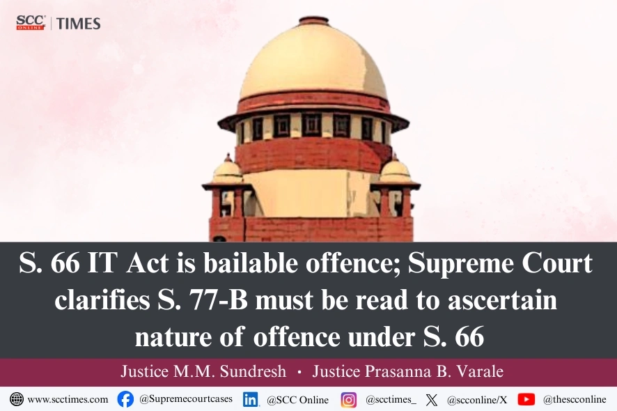 Section 66 IT Act bailable offence