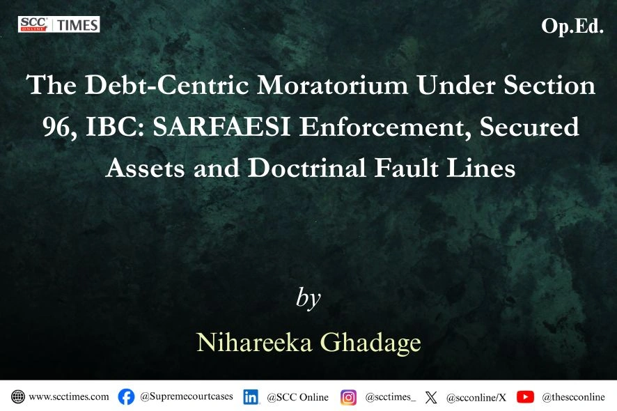 Section 96 IBC debt centric moratorium analysis