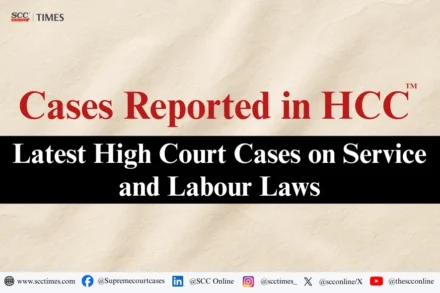 Service and Labour Law High Court Cases