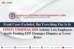 VISHWAS 2026 EPF damages settlement scheme EPFO