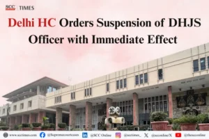 Vinay Singhal DHJS officer suspension Delhi High Court