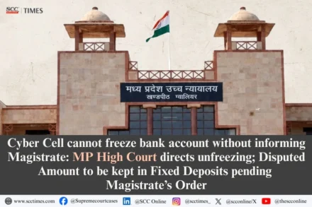 bank account frozen cyber fraud unfreeze MP High Court