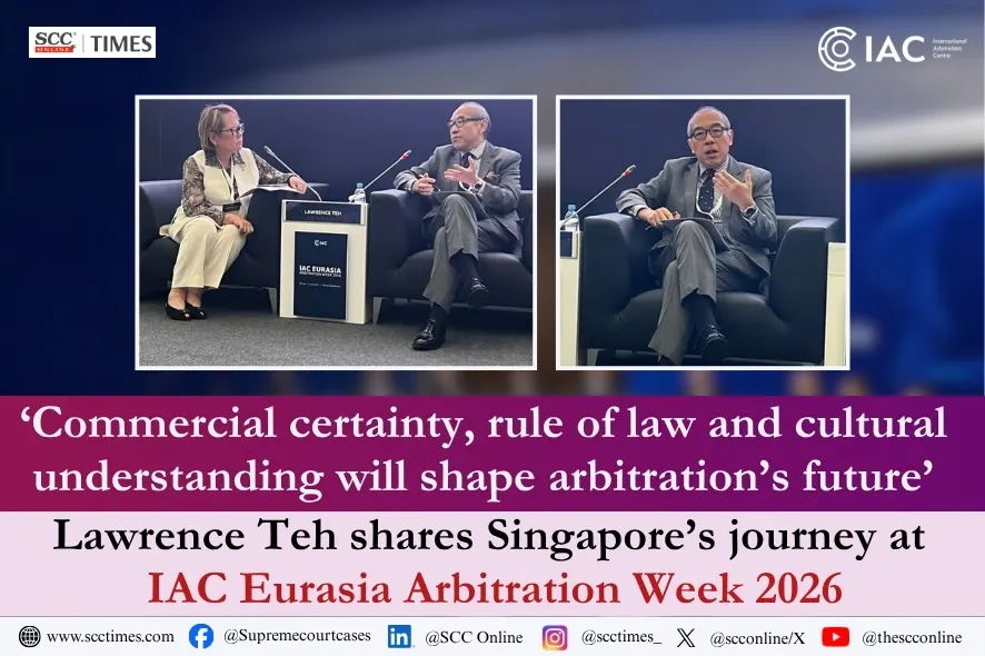 Lawrence Teh Eurasian Arbitration Week 2026
