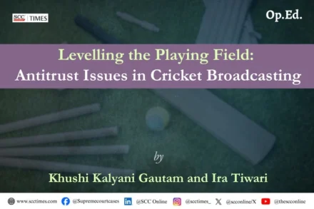 cricket broadcasting competition law India analysis