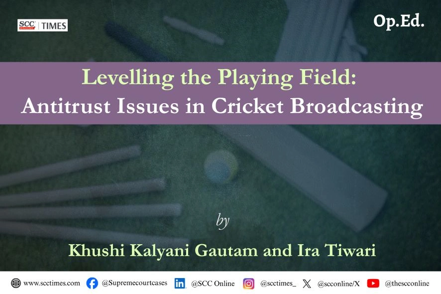 cricket broadcasting competition law India analysis