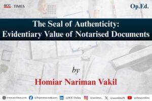 evidentiary value of notarised documents India analysis