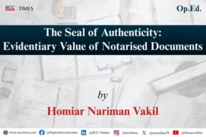 evidentiary value of notarised documents India analysis