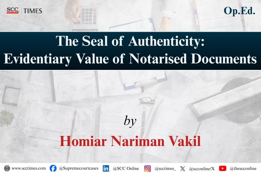evidentiary value of notarised documents India analysis