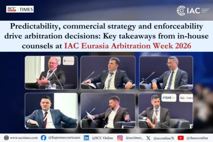 in-house counsel arbitration expectations IAC EAW26