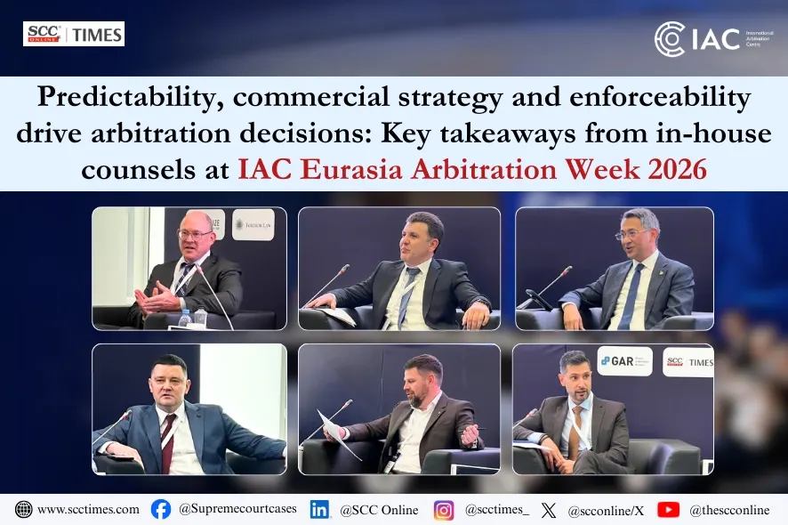 in-house counsel arbitration expectations IAC EAW26