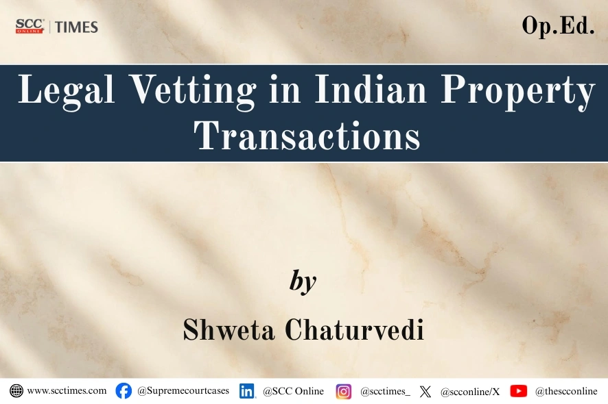 legal vetting property transactions India analysis