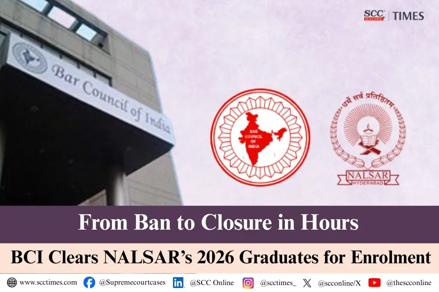 BCI Closes Proceedings Against NALSAR Graduates