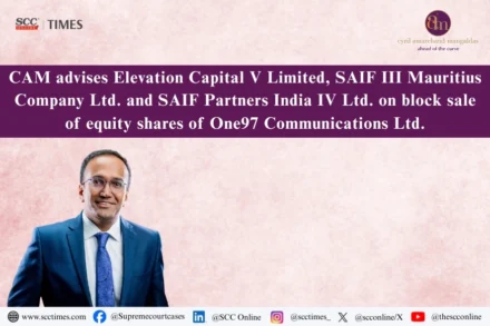 CAM advises Elevation Capital and SAIF