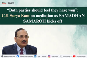 CJI Surya Kant on SAMADHAN SAMAROH