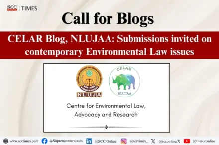 Call for Blogs CELAR Blog NLUJAA