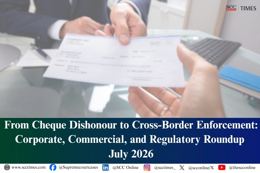 Commercial Laws Roundup July 2026