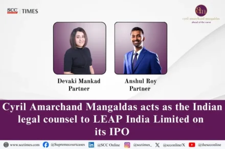 Cyril Amarchand Mangaldas LEAP India IPO