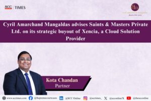 Cyril Amarchand Mangaldas Xencia buyout