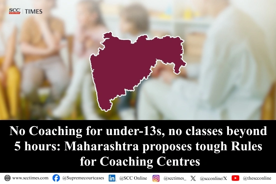 Draft Maharashtra Private Coaching Centers Act 2026
