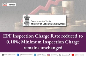 EPF Inspection Charge Rate
