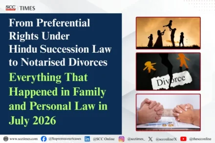 Family and personal law July roundup 2026