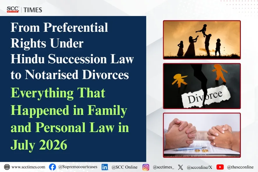 Family and personal law July roundup 2026