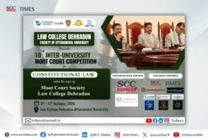 Law College Dehradun Moot Court Competition 2026