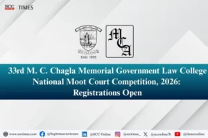 M. C. Chagla Memorial Moot Court Competition 2026
