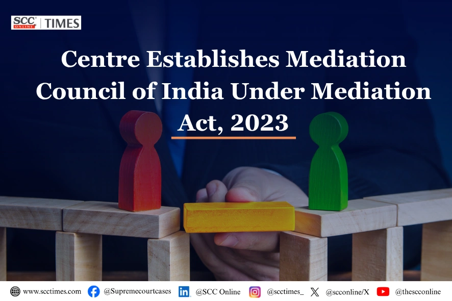 Mediation Council of India Established
