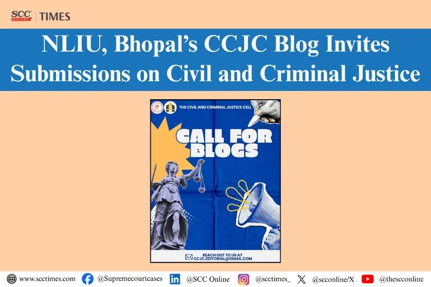 NLIU Bhopal CCJC Blog Call for Blogs