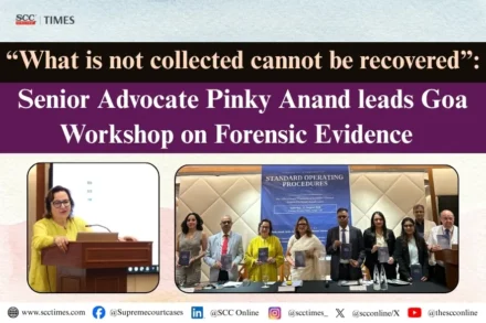 Pinky Anand forensic evidence workshop