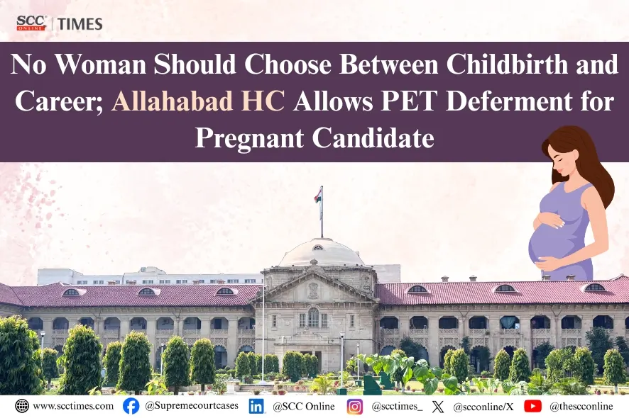 Pregnancy No Bar to PET Postponement