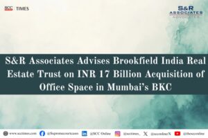 S&R Associates Brookfield India Real Estate Trust