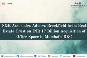 S&R Associates Brookfield India Real Estate Trust