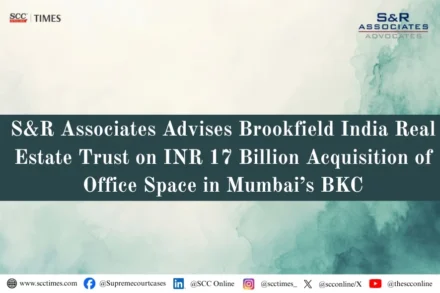 S&R Associates Brookfield India Real Estate Trust