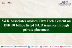 S&R Associates UltraTech Cement NCD issuance
