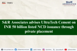 S&R Associates UltraTech Cement NCD issuance
