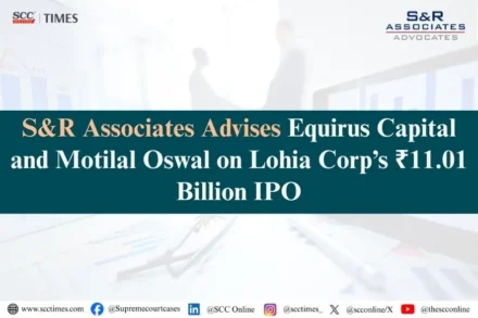 S&R Associates advises Equirus Capital and Motilal Oswal