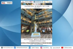 Saveetha School of Law National Mega Moot Court Competition 2026