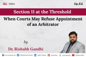 Section 11 Arbitration Act appointment of arbitrator