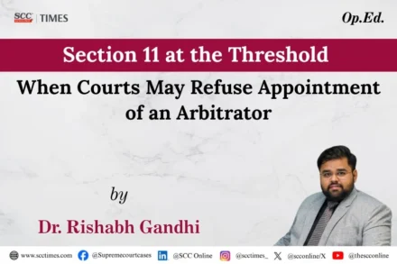 Section 11 Arbitration Act appointment of arbitrator