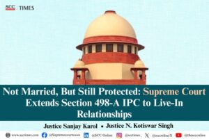 Section 498-A IPC Live-In Relationships